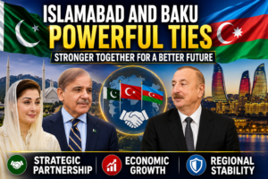 Islamabad and Baku Powerful Ties Deepen: 3 Strong Signs Revealed