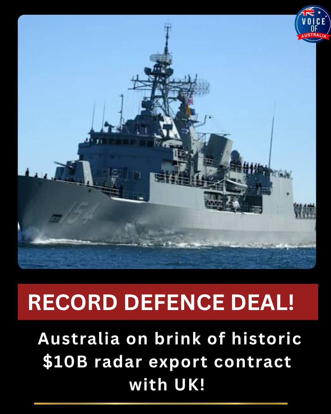 You are currently viewing AUSTRALIA EYES HISTORIC $10 BILLION UK DEFENCE EXPORT DEAL FOR HOME-GROWN RADAR TECHNOLOGY